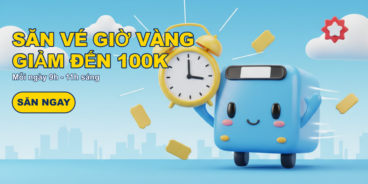Săn vé giờ vàng — giảm đến 100K mỗi ngày